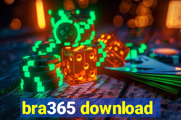 bra365 download